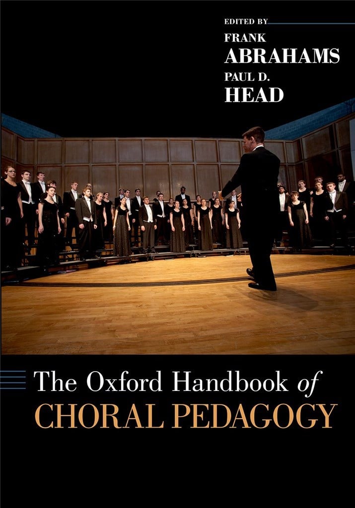 The Oxford Handbook of Choral Pedagogy